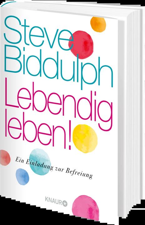Produktbild Lebendig leben! (Deutsch, Steve Biddulph, 2021)