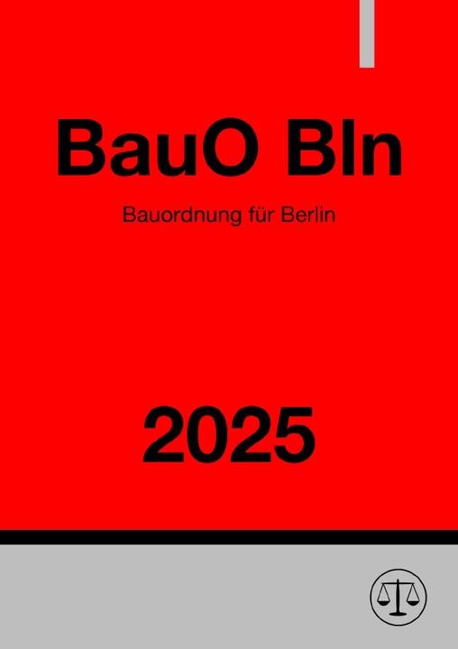 Produktbild Bauordnung für Berlin - BauO Bln 2025 (Deutsch, Ronny Studier, 2024)