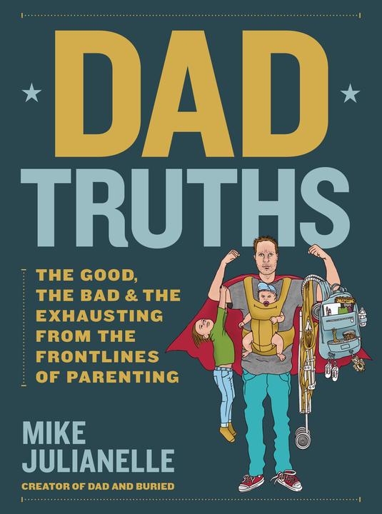 Produktbild Dad Truths (Englisch, Mike Julianelle)