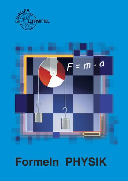 Produktbild Formeln Physik (Deutsch, Ulrich Maier, Kurt Drescher, Alfred Dyballa, Oskar Meyer, Udo Nimmerrichter, Gerhard Mangold, 2015)