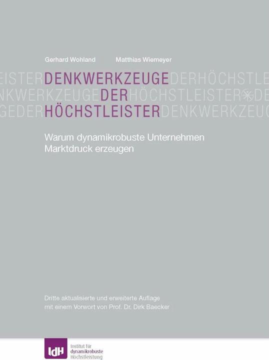 Denkwerkzeuge der Höchstleister (Deutsch, Matthias Wiemeyer, Gerhard Wohland, Dirk Baecker, 2012)