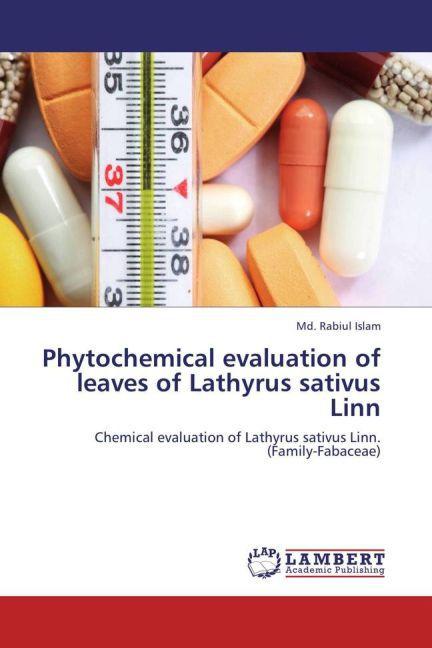 Produktbild Phytochemical evaluation of leaves of Lathyrus sativus Linn (Md. Rabiul Islam, 2012)