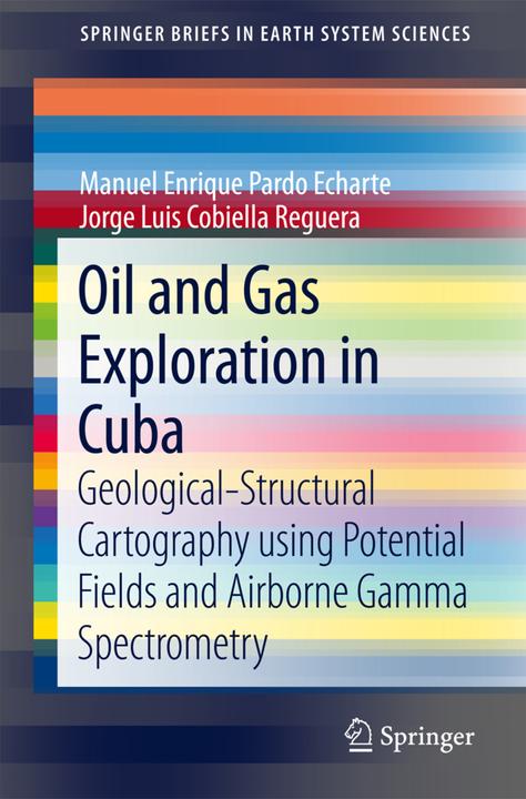 Energie-Label Oil and Gas Exploration in Cuba (Manuel Enrique Pardo Echarte, Jorge Luis Cobiella Reguera, 2017)