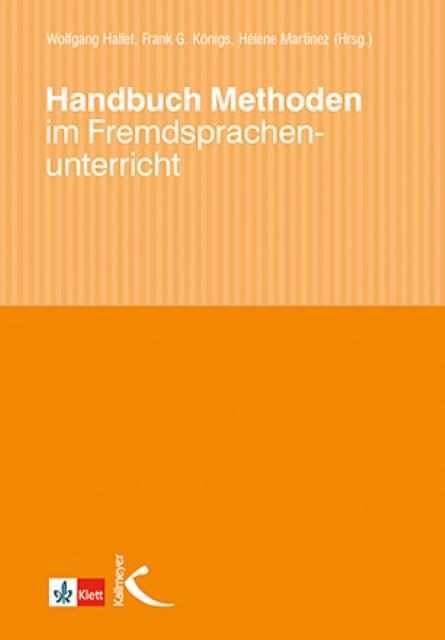 Produktbild Handbuch Methoden im Fremdsprachenunterricht (Deutsch, Wolfgang Hallet, Hélène Martinez, Frank G. Königs, 2020)