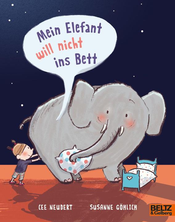 Actual product image Mein Elefant will nicht ins Bett (German, Susanne Göhlich, Cornelia Neudert, 2022)