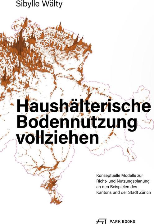 Produktbild Haushälterische Bodennutzung vollziehen (Deutsch, Sibylle Wälty, 2024)