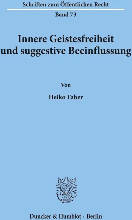Actual product image Innere Geistesfreiheit und suggestive Beeinflussung. (German, Heiko Faber, 1968)