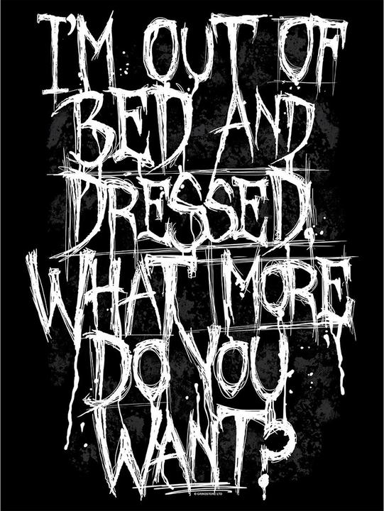 Actual product image Grindstore Im Out Of Bed And Dressed Tshirt (L)