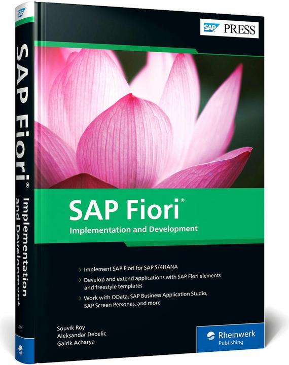 Actual product image SAP Fiori: Implementation and Development (English, Souvik Roy, Aleksander Debelic, Gairik Acharya, 2023)