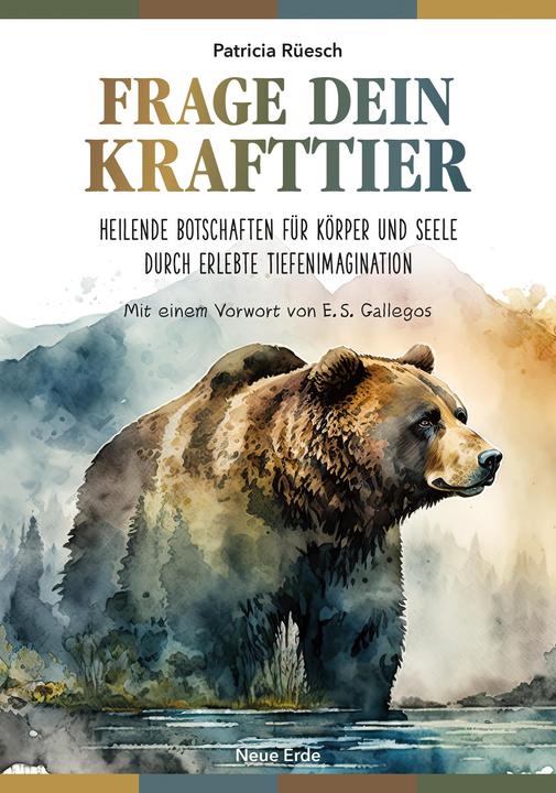 Produktbild Frage dein Krafttier (Deutsch, Stephen Eligios Gallegos, Patricia Rüesch, Eligio S. Gallegos, 2024)