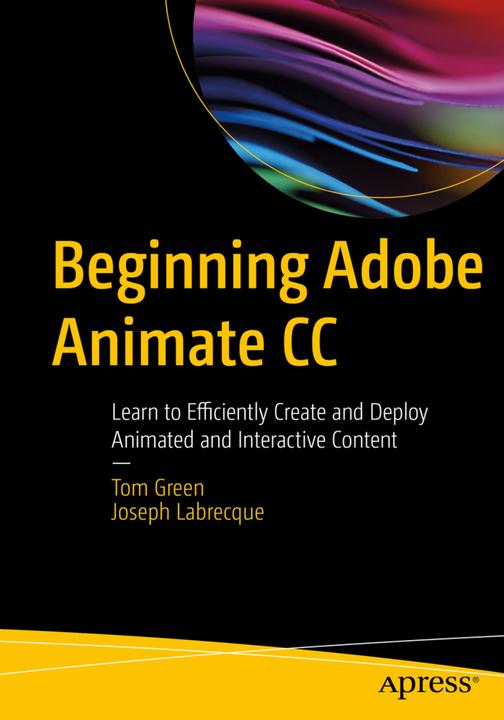 Actual product image Beginning Adobe Animate CC (Dutch, Joseph Labrecque, Tom Green, 2017)