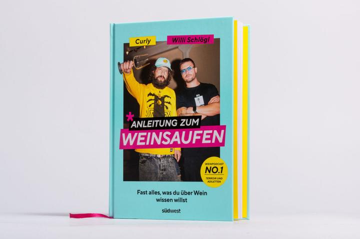 Produktbild Anleitung zum Weinsaufen (Deutsch, Willi Schlögl, Sebastian "Curly" Moser, 2023)