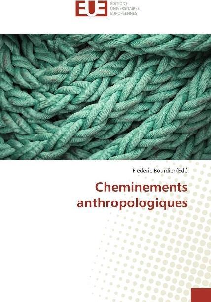 Image du produit Cheminements anthropologiques (Frédéric Bourdier, 2016)