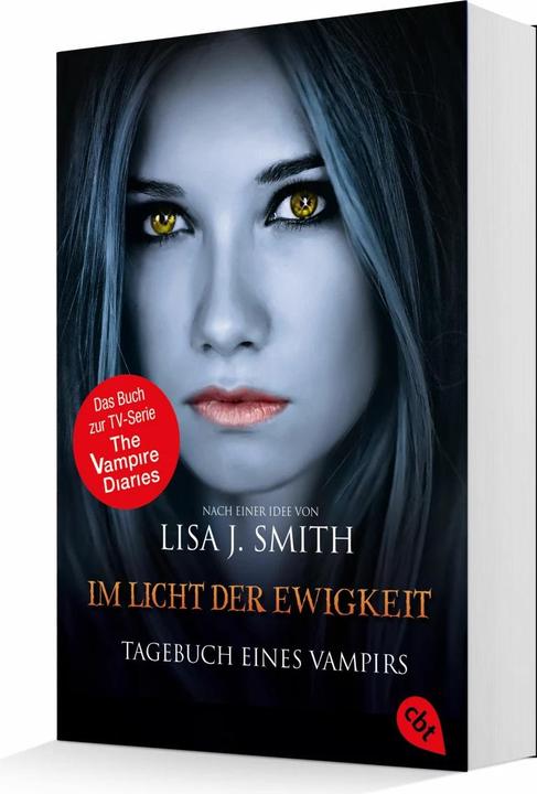 Produktbild Tagebuch eines Vampirs - Im Licht der Ewigkeit (Deutsch, Lisa J. Smith, 2015)