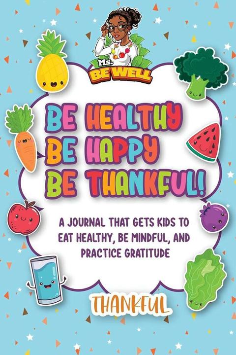 Produktbild The Vegan Cow Be Healthy Be Happy Be Thankful! (Englisch, Allana Caslin, 2021)