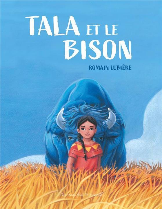 Produktbild Tala et le bison (Französisch, Lubière Romain, 2024)