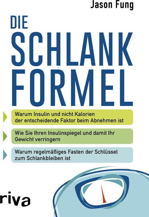 Die Schlankformel (Deutsch, Jason Fung, 2017)