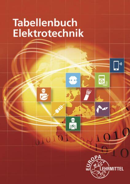Produktbild Tabellenbuch Elektrotechnik (Deutsch, Bernd Schiemann, Dietmar Schmid, Klaus Tkotz, Rudolf Krall, Thomas Urian, Dieter Isele, Hans Walter Jöckel, Konstantin Häberle, Gregor Häberle, 2024)