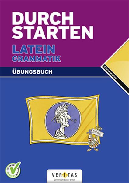 Produktbild Durchstarten Latein. Alle Lernjahre. Grammatik. Übungsbuch (Deutsch, Wolfram Kautzky, 2023)