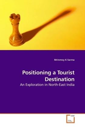 Produktbild Positioning a Tourist Destination (Deutsch, Mrinmoy K Sarma, 2010)