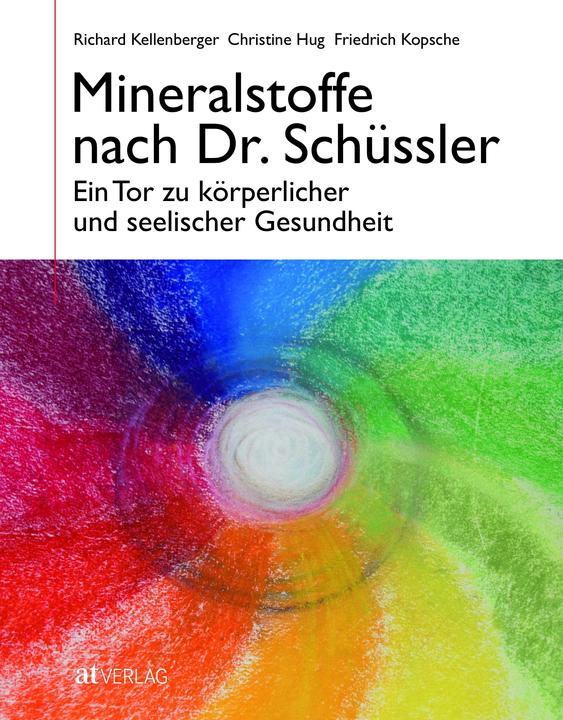 Actual product image Mineralstoffe nach Dr. Schüssler (German, Friedrich Copsch, Richard Kellenberger, Christine Kellenberger, 2010)