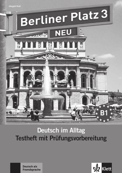 Produktbild Berliner Platz 3 NEU - Testheft mit Prüfungsvorbereitung 3 mit Audio-CD (Deutsch, Margret Rodi, 2013)