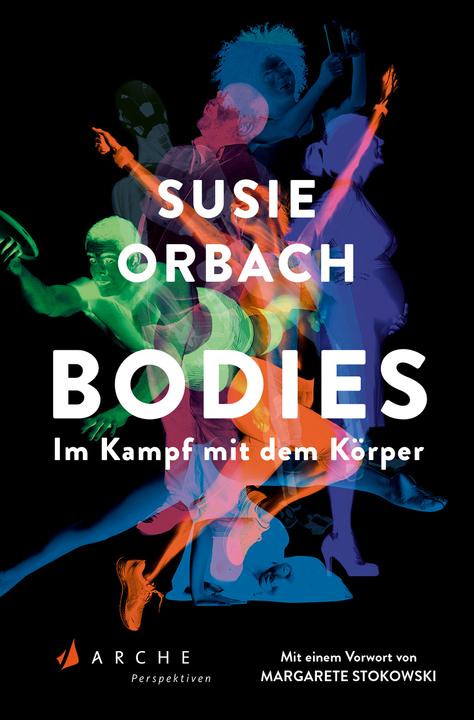 Produktbild Bodies. Im Kampf mit dem Körper (Deutsch, Susie Orbach, Margarete Stokowski, Cornelia Holfelder-von der Tann, 2022)