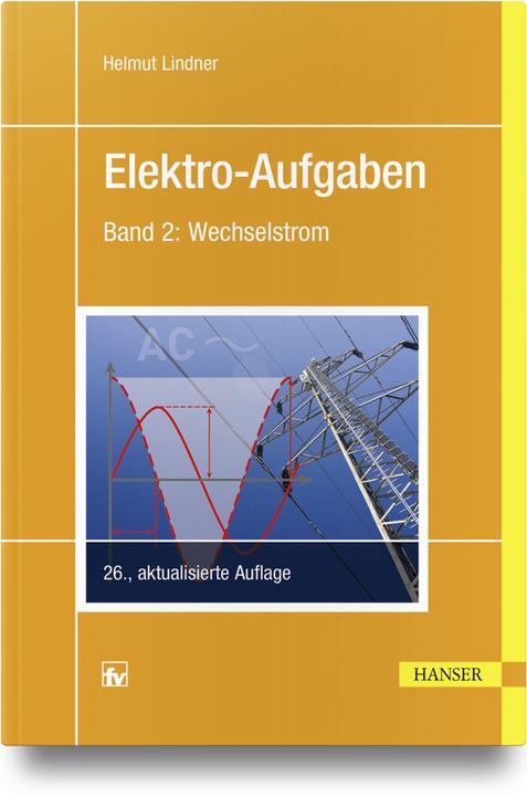 Produktbild Elektro-Aufgaben 2 (Deutsch, Helmut Lindner, 2018)