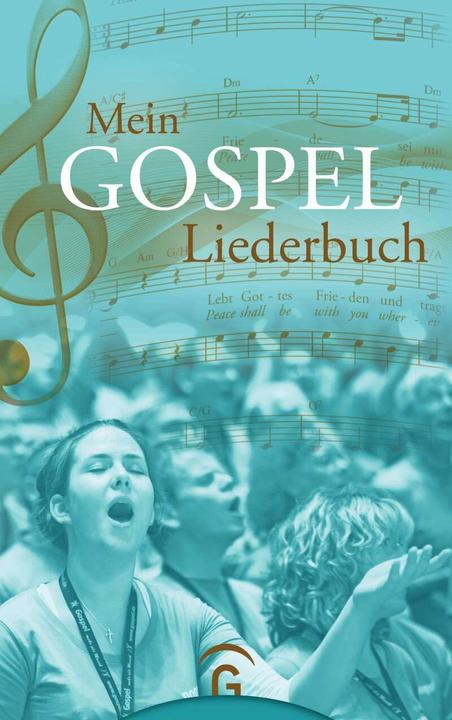 Produktbild Mein Gospel-Liederbuch (Deutsch, Martin Bartelworth, 2010)