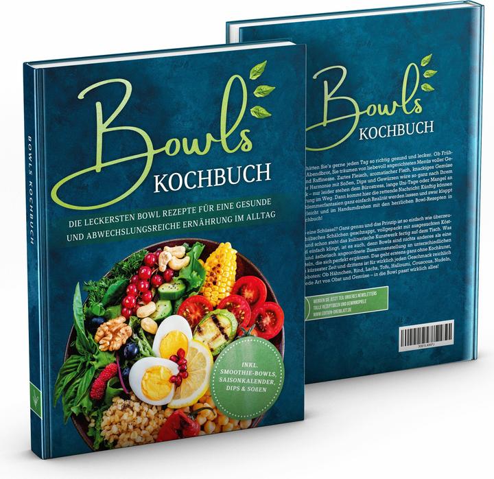 Produktbild Bowls Kochbuch: Die leckersten Bowl Rezepte für eine gesunde & abwechslungsreiche Ernährung im (Deutsch, Charlotte Davis, Mareike Bauer, 2023)