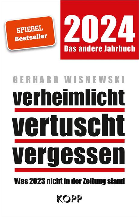 Produktbild verheimlicht - vertuscht - vergessen 2024 (Deutsch, Gerhard Wisnewski, 2023)