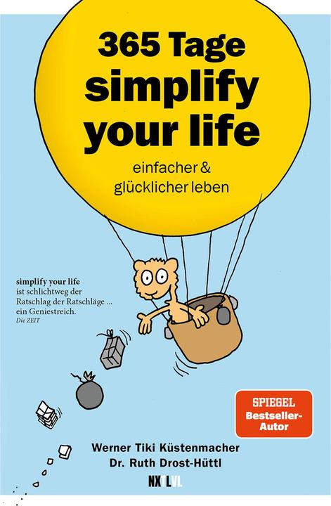 Produktbild Next Level Simplify your life (Deutsch, Ruth Drost-Hüttl, Werner Tiki Küstenmacher, 2024)