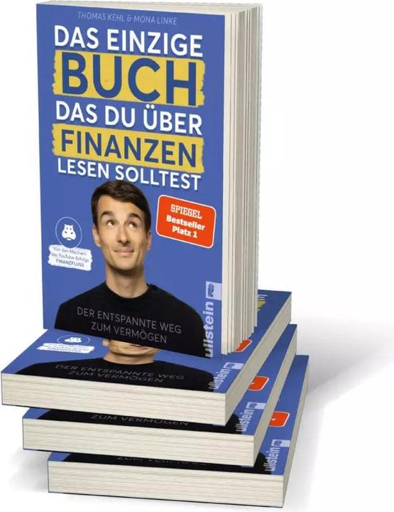Produktbild Das einzige Buch, das Du über Finanzen lesen solltest (Deutsch, Thomas Kehl, Mona Linke, 2022)