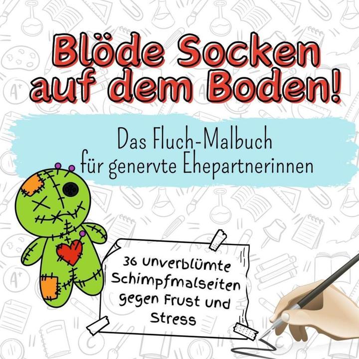 Produktbild Flip flop Blöde Socken auf dem Boden! - 36 unverblümte Schimpfmalseiten gegen Frust und Stress