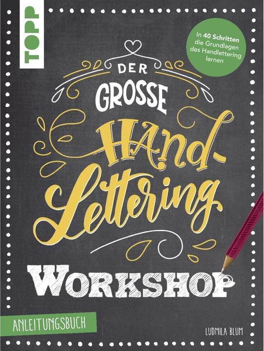 Actual product image Der grosse Handlettering Workshop (German, Ludmila Blum, 2018)