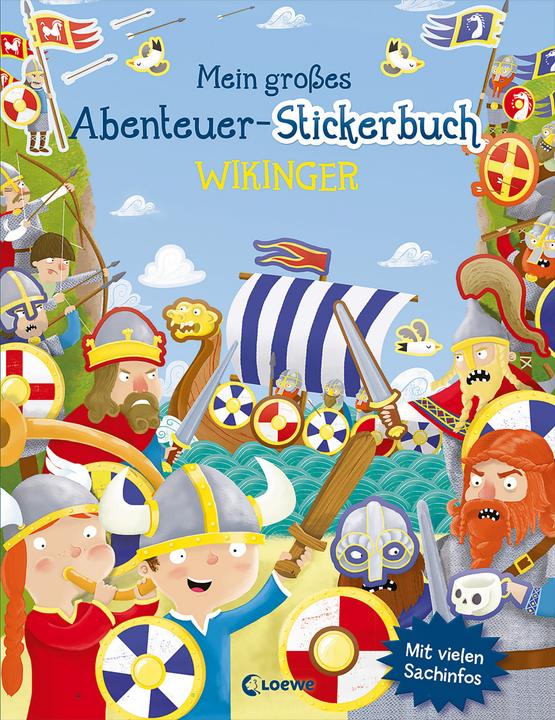 Produktbild Mein grosses Abenteuer-Stickerbuch - Wikinger (Deutsch, Joshua George, Ed Myer, Anna Taube, Loewe Kreativ, 2022)