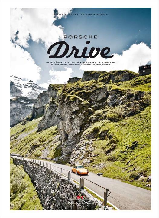Porsche Drive (German, English, Stefan Bogner, 2015)
