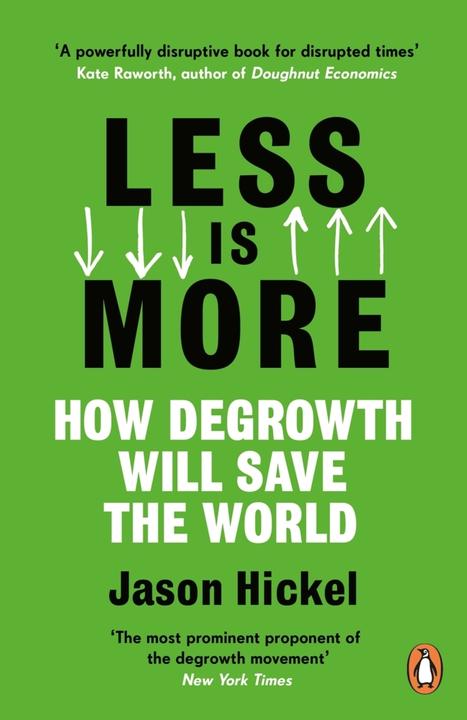 Less is More (Englisch, Hickel Jason, 2021)