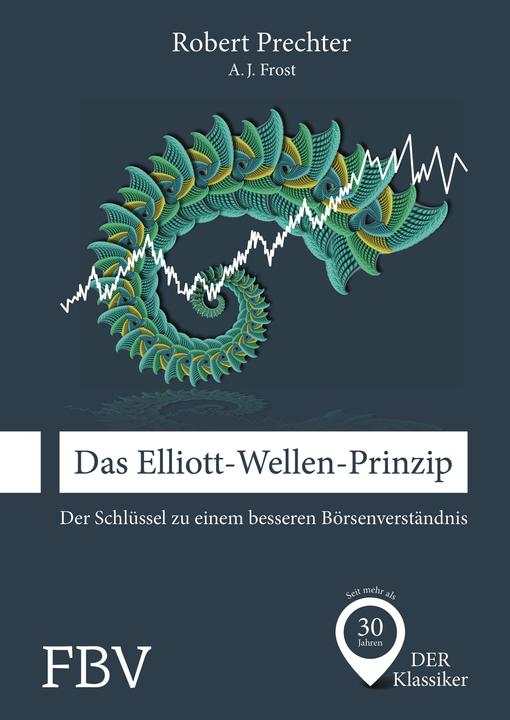 Das Elliott-Wellen-Prinzip (Tedesco, Robert Prechter, 2016)