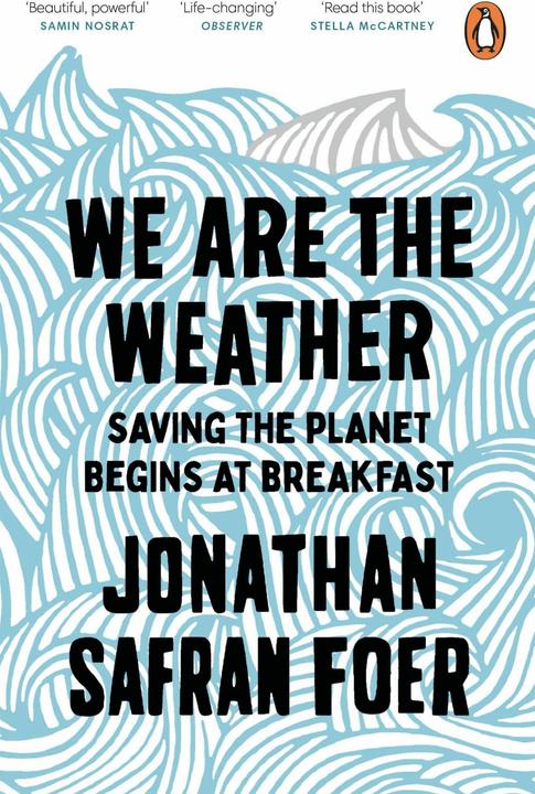 Actual product image We are the Weather (Jonathan Safran Foer, Safran Foer Jonathan, English)