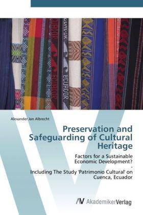 Actual product image Preservation and Safeguarding of Cultural Heritage (German, Alexander Jan Albrecht, 2011)