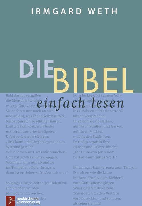 Produktbild Die Bibel. einfach lesen (Deutsch, Irmgard Weth, 2022)