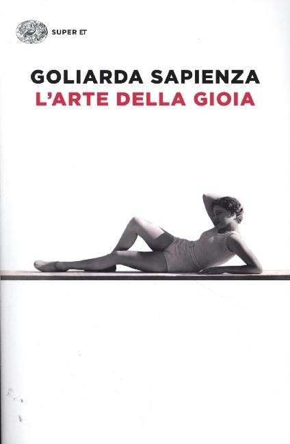 Immagine prodotto L'arte della gioia (Italiano, Goliarda Sapienza, 2014)