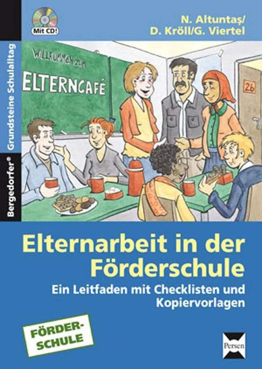 Produktbild Elternarbeit in der Förderschule (Deutsch, N. Altuntas, G. Viertel, D. Kröll, 2011)