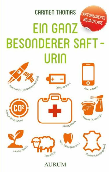 Produktbild Ein ganz besonderer Saft - Urin (Deutsch, Carmen Thomas, 2014)