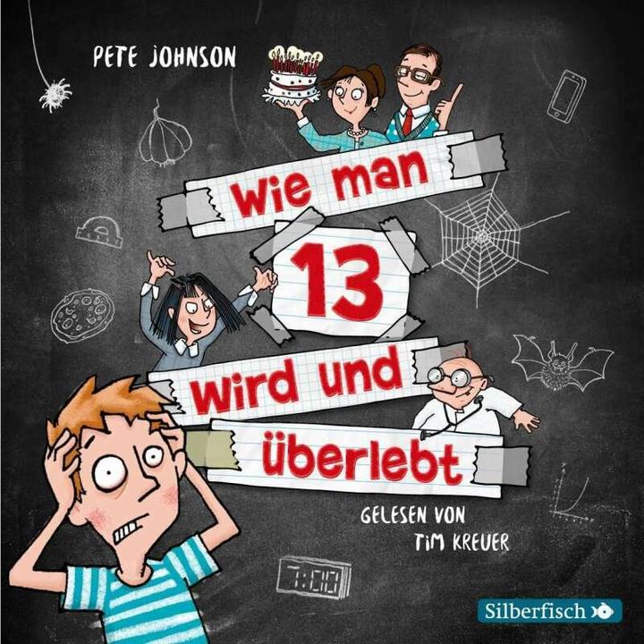 Produktbild Wie man 13 wird und überlebt (Pete Johnson, Maja von Vogel, Tim Kreuer, Deutsch)