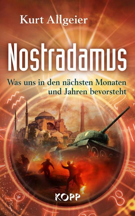 Produktbild Nostradamus - Was uns in den nächsten Monaten und Jahren bevorsteht (Deutsch, Kurt Allgeier, 2020)