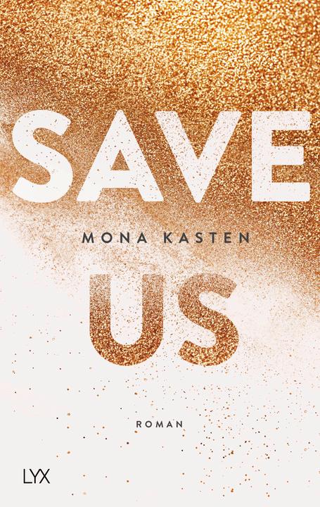 Produktbild Save Us (Deutsch, Mona Kasten, 2018)