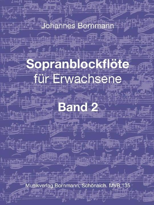 Produktbild Sopranblockflöte f.Erwachsene.2.MVB 135 (Blockflöte, Sopranino, Eb-Dur)