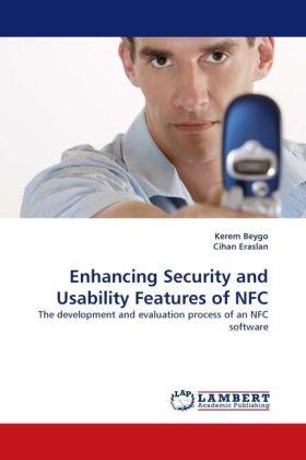 Immagine prodotto Enhancing Security and Usability Features of NFC (Cihan Eraslan, Kerem Beygo, 2010)
